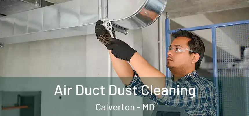  Air Duct Dust Cleaning Calverton - MD
