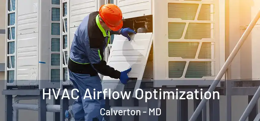  HVAC Airflow Optimization Calverton - MD