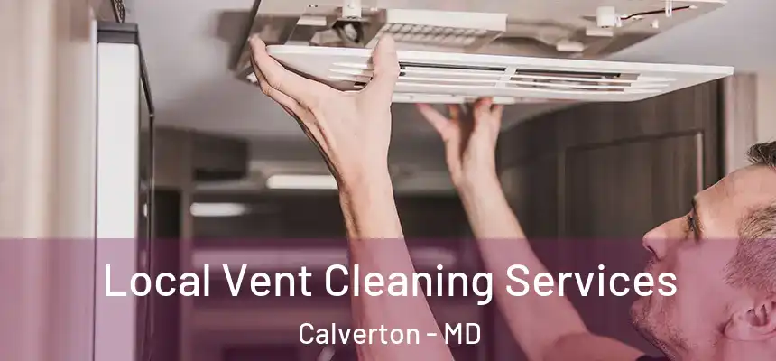  Local Vent Cleaning Services Calverton - MD