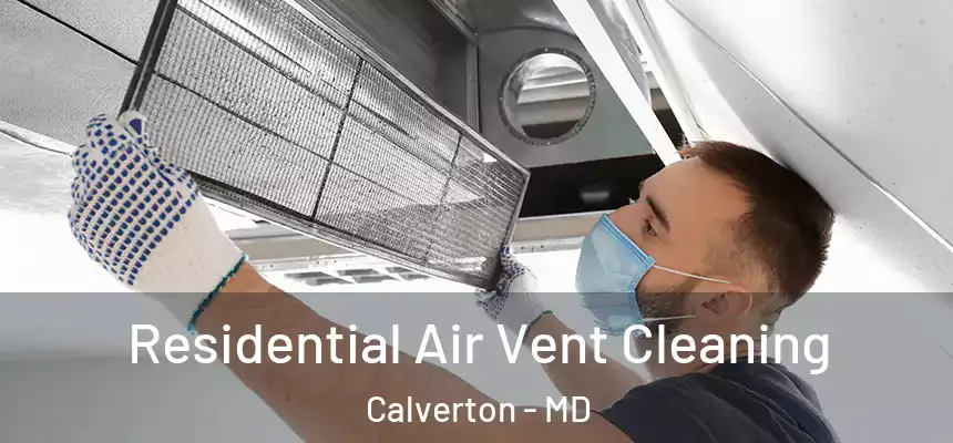  Residential Air Vent Cleaning Calverton - MD