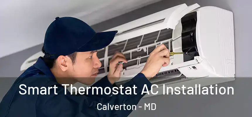  Smart Thermostat AC Installation Calverton - MD